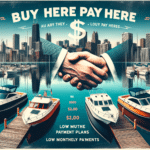 Used Boats Financing: Explore Flexible Payment Plans